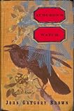 Brown, John Gregory: Audubon's Watch: A Novel Brown, John Gregory: Audubon's Watch: A Novel