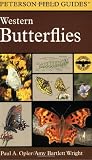 Opler, Paul: A Field Guide to Western Butterflies Opler, Paul: A Field Guide to Western Butterflies
