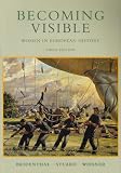 Bridenthal, Renate: Becoming Visible: Women in European History Bridenthal, Renate: Becoming Visible: Women in European History