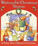 Roberts, Bethany: Waiting-for-Christmas Stories