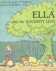 Cottringer, Anne: Ella and the Naughty Lion Cottringer, Anne: Ella and the Naughty Lion