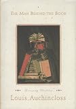 Auchincloss, Louis: The Man Behind the Book: Literary Profiles