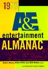 Moses, Robert: The 1997 A & E Entertainment Almanac: An Information Please Almanac Moses, Robert: The 1997 A & E Entertainment Almanac: An Information Please Almanac