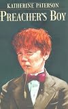 Paterson, Katherine: Preacher's Boy Paterson, Katherine: Preacher's Boy