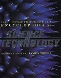 Trefil, James: The Houghton Mifflin Encyclopedia of Science and Technology