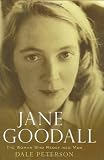 Peterson, Dale: Jane Goodall: The Woman Who Redefined Man Peterson, Dale: Jane Goodall: The Woman Who Redefined Man