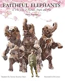 Tsuchiya, Yukio: Faithful Elephants Tsuchiya, Yukio: Faithful Elephants