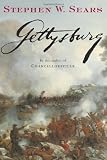 Sears, Stephen W.: Gettysburg Sears, Stephen W.: Gettysburg