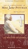 Gaines, Ernest J.: The Autobiography of Miss Jane Pittman
