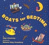 Litowinsky, Olga: Boats for Bedtime Litowinsky, Olga: Boats for Bedtime