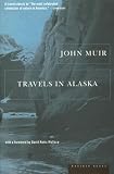 Muir, John: Travels in Alaska