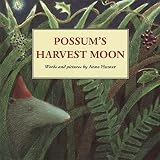 Hunter, Anne: Possum's Harvest Moon Hunter, Anne: Possum's Harvest Moon