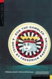 Bob the Gambler (039592474X) by Barthelme, Frederick Barthelme, Frederick: Bob the Gambler