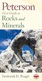 Pough, Frederick H.: Peterson First Guide to Rocks and Minerals Pough, Frederick H.: Peterson First Guide to Rocks and Minerals