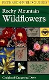 Craighead, John J.: A Field Guide to Rocky Mountain Wildflowers: Northern Arizona and New Mexico to British Columbia Craighead, John J.: A Field Guide to Rocky Mountain Wildflowers: Northern Arizona and New Mexico to British Columbia
