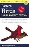 Peterson, Roger Tory: A Field Guide to the Birds, Eastern and Central North America: Eastern and Central North America