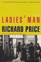 Ladie's Man by Richard Price