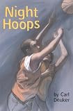 Deuker, Carl: Night Hoops Deuker, Carl: Night Hoops