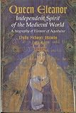 Brooks, Polly Schoyer: Queen Eleanor: Independent Spirit of the Medieval World  A Biography of Eleanor of Aquitaine