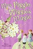 MacDonald, Betty: Mrs Piggle-Wiggle's Magic MacDonald, Betty: Mrs Piggle-Wiggle's Magic