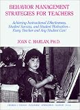 Harlan, Joan C.: Behavior Management Strategies for Teachers: A Student Workbook