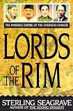 Seagrave, Sterling: Lords of the Rim: The Invisible Empire of the Overseas Chinese