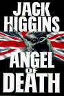 Higgins, Jack: Angel of Death Higgins, Jack: Angel of Death
