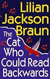 Cat Who Could Read Backwards (039914286X) by Braun, Lilian Jackson Braun, Lilian Jackson: Cat Who Could Read Backwards