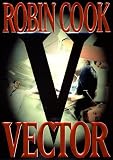 Cook, Robin: Vector
