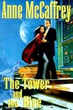 McCaffrey, Anne: The Tower and the Hive McCaffrey, Anne: The Tower and the Hive