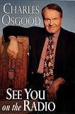Osgood, Charles: See You on the Radio