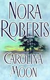 Roberts, Nora: Carolina Moon