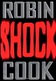 Cook, Robin: Shock Cook, Robin: Shock