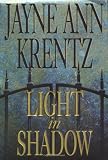 Krentz, Jayne Ann: The Light in Shadow