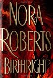 Roberts, Nora: Birthright Roberts, Nora: Birthright