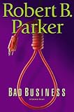 Parker, Robert B.: Bad Business: Library Edition