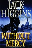 Higgins, Jack: Without Mercy Higgins, Jack: Without Mercy