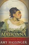 Hassinger, Amy: The Priest's Madonna: Library Edition