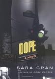 Gran, Sara: Dope Gran, Sara: Dope