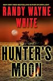 Hunter's Moon (0399153705) by White, Randy Wayne White, Randy Wayne: Hunter's Moon