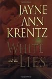 Krentz, Jayne Ann: White Lies