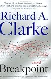 Clarke, Richard A.: Breakpoint