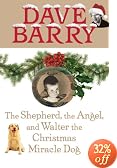 The Shepherd, the Angel, and Walter the Christmas Miracle Dog