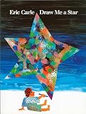 Carle, Eric: Draw Me a Star Carle, Eric: Draw Me a Star