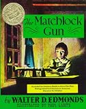 Edmonds, Walter D.: Matchlock Gun Edmonds, Walter D.: Matchlock Gun