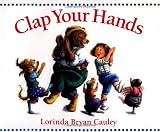 Cauley, Lorinda Bryan: Clap Your Hands Cauley, Lorinda Bryan: Clap Your Hands