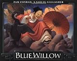 Conrad, Pam: Blue Willow