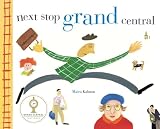 Kalman, Maira: Next Stop Grand Central Kalman, Maira: Next Stop Grand Central