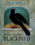 De Paola, Tomie: Days of the Blackbird