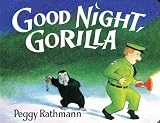 Good Night, Gorilla (0399230033) by Rathmann, Peggy Rathmann, Peggy: Good Night, Gorilla